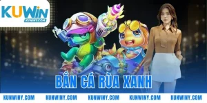 bắn cá rùa xanh