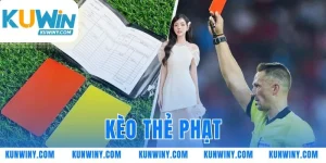 kèo thẻ phạt