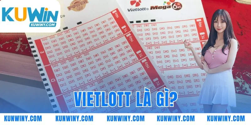 Vietlott là gì?